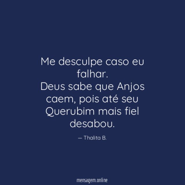 Me desculpe caso eu falhar
