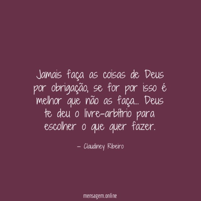 Jamais faça as coisas de Deus por obrigação