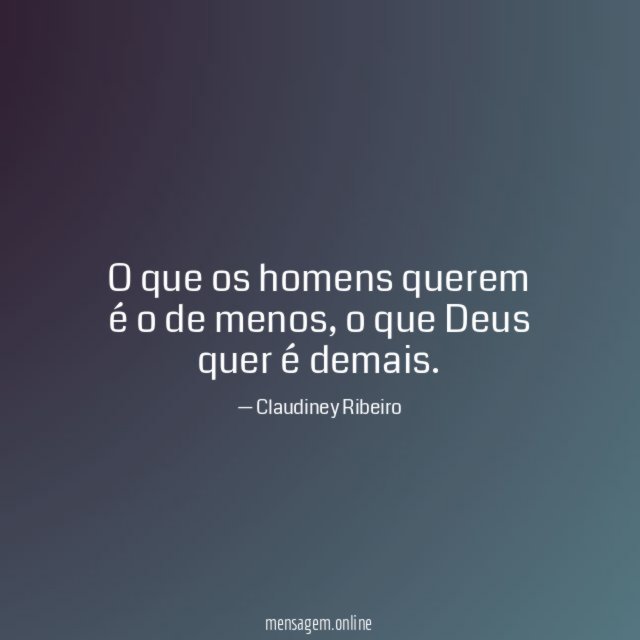 O que os homens querem é o de menos