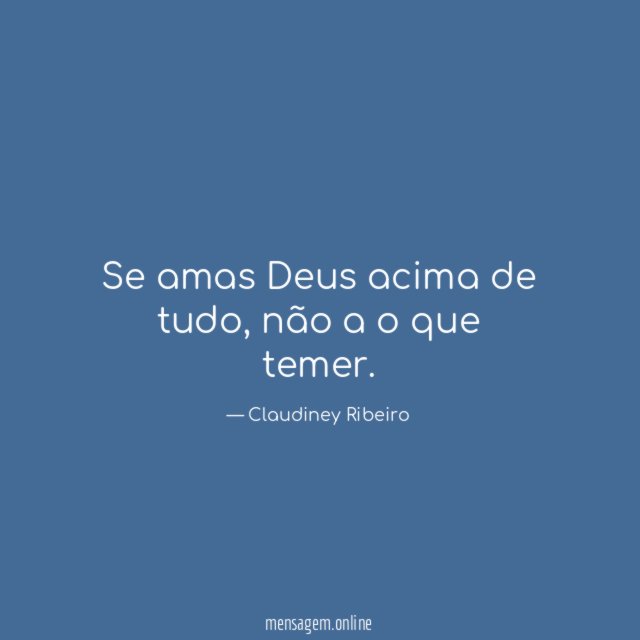 Se amas Deus acima de tudo