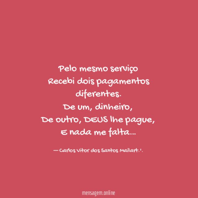 Pelo mesmo serviço Recebi dois pagamentos diferentes