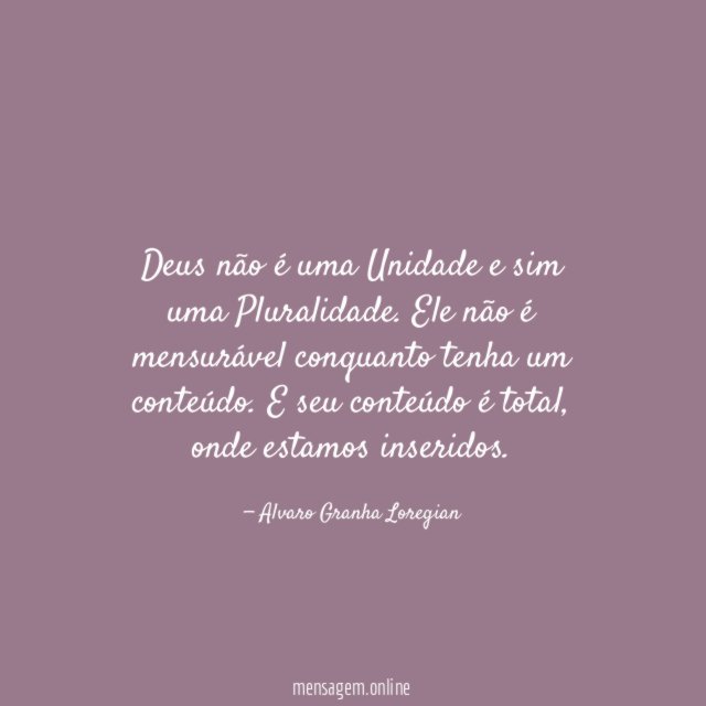 Deus não é uma Unidade e sim uma Pluralidade
