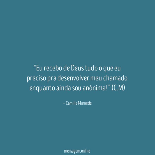 Eu recebo de Deus tudo o que eu
