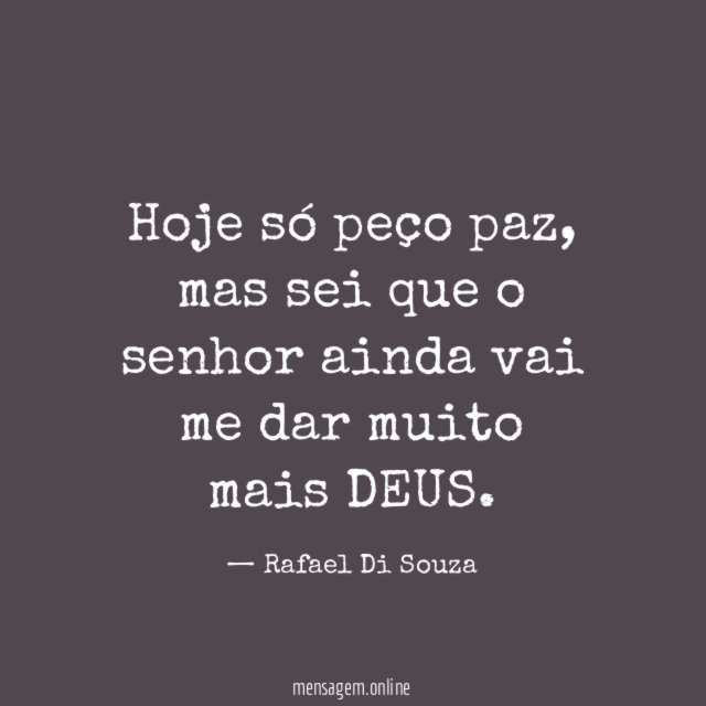 Hoje só peço paz