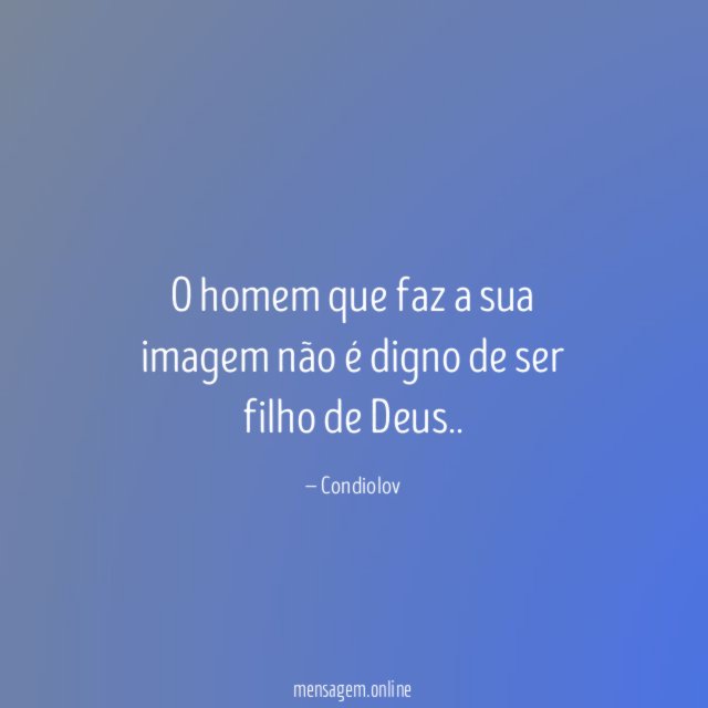 O homem que faz a sua imagem não