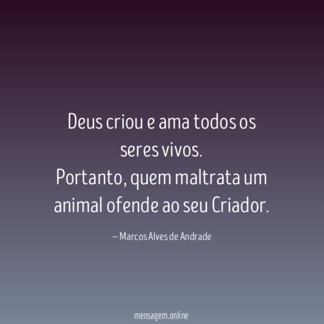 Deus criou e ama todos os seres vivos