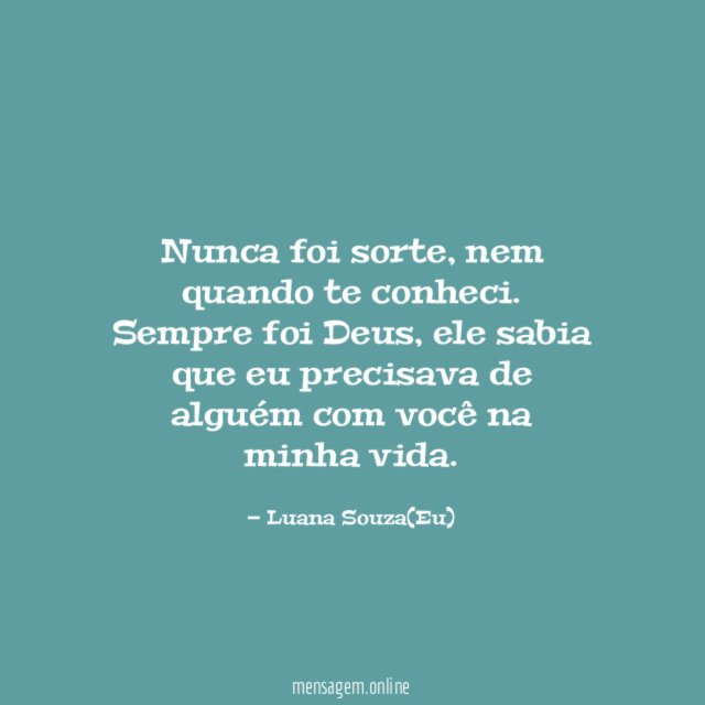 Nunca foi sorte