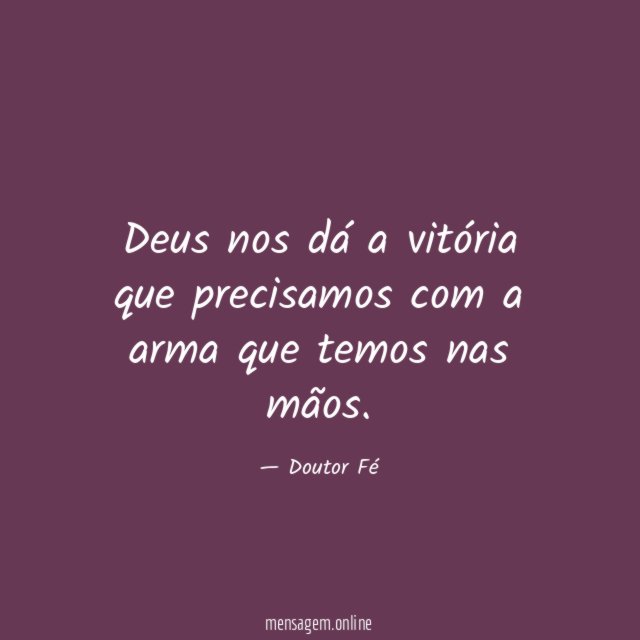 Deus nos dá a vitória que precisamos com