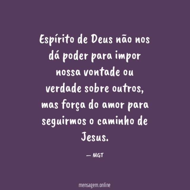 Espírito de Deus não nos dá poder para