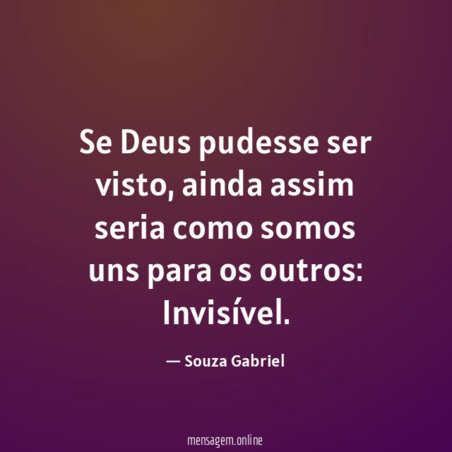 Se Deus pudesse ser visto