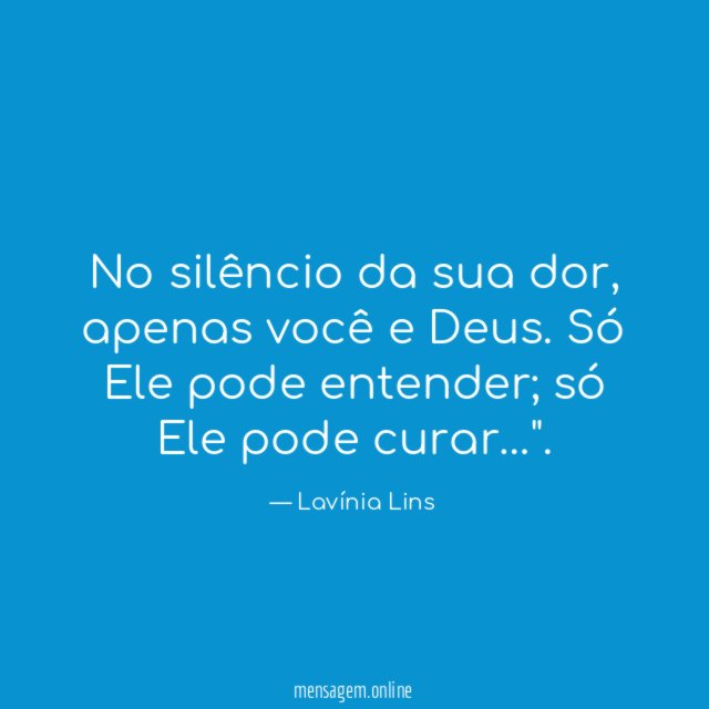 No silêncio da sua dor