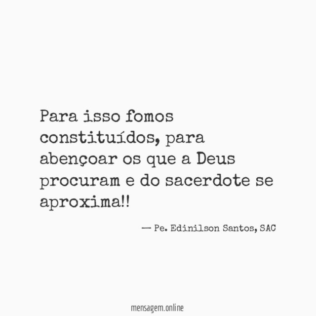 Para isso fomos constituídos