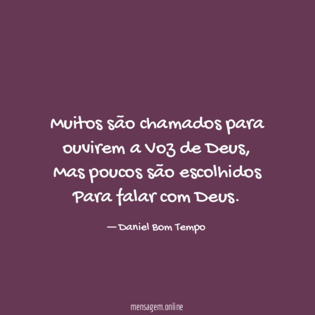 Muitos são chamados para ouvirem a Voz de Deus