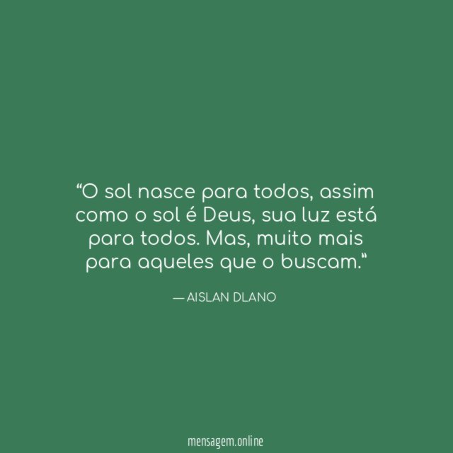 O sol nasce para todos