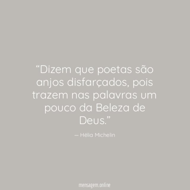 Dizem que poetas são anjos disfarçados