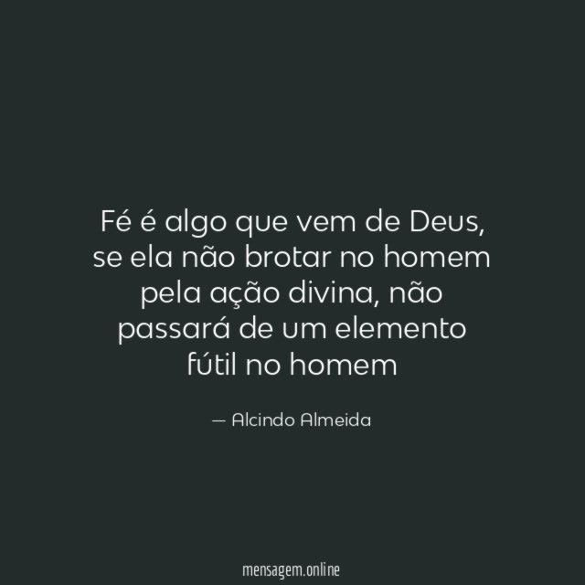 Fé é algo que vem de Deus
