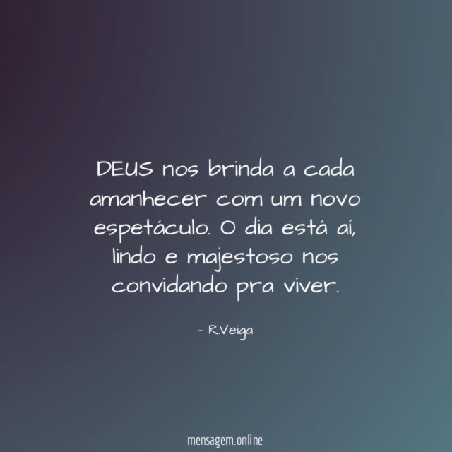 DEUS nos brinda a cada amanhecer com um novo espetáculo