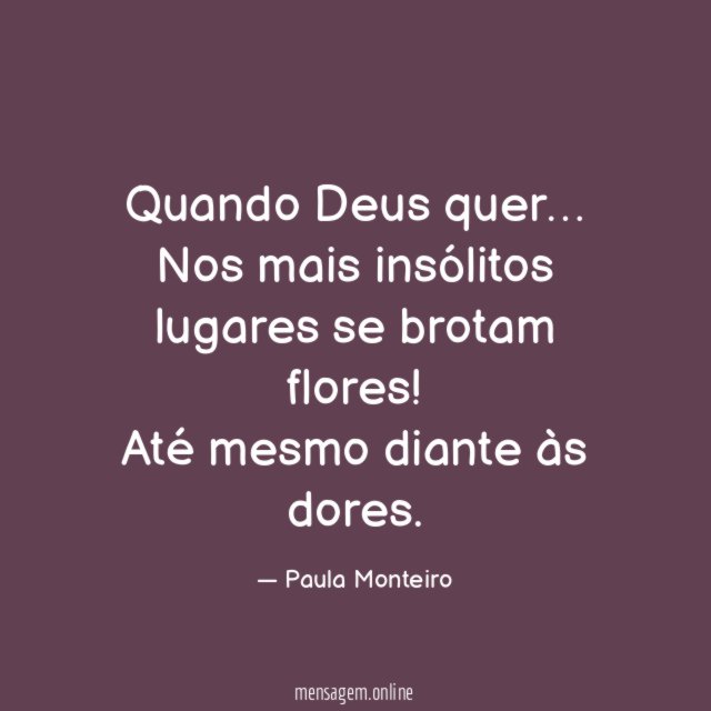Quando Deus quer
