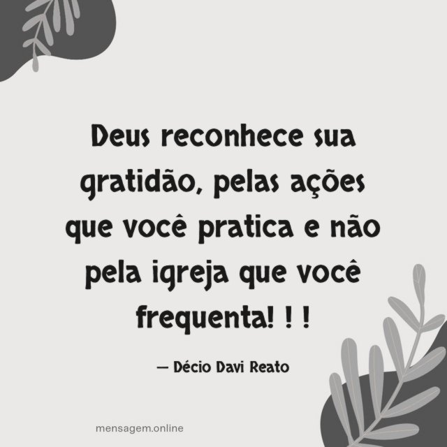 Deus reconhece sua gratidão