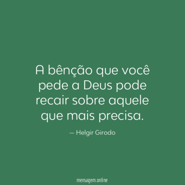 A bênção que você pede a Deus pode
