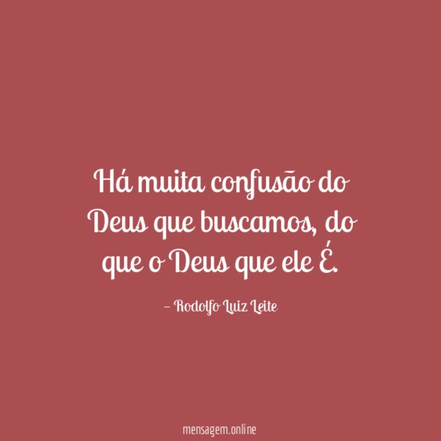 Há muita confusão do Deus que buscamos