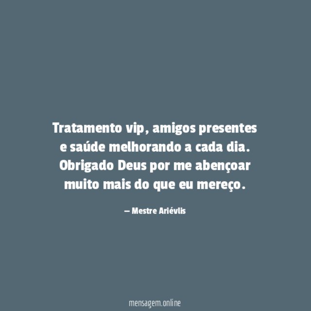 Tratamento vip