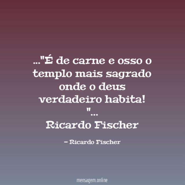 É de carne e osso o templo mais