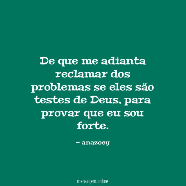De que me adianta reclamar dos problemas se