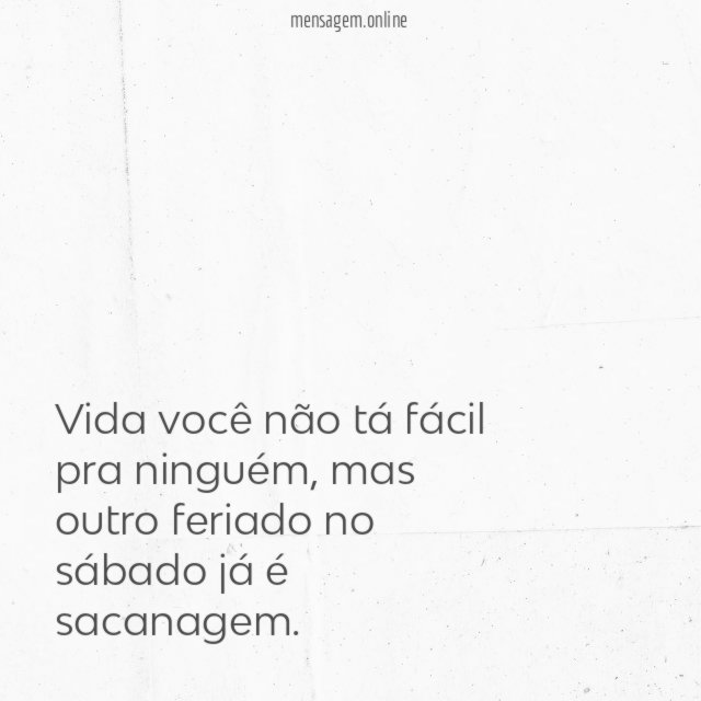 Vida você não tá fácil