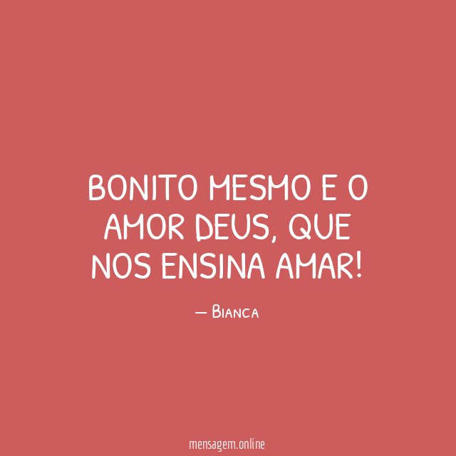 bonito mesmo e o amor deus