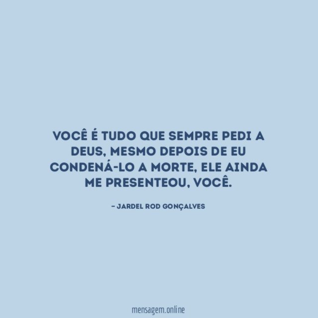 Você é tudo que sempre pedi a Deus