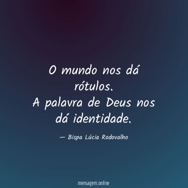 O mundo nos dá rótulos