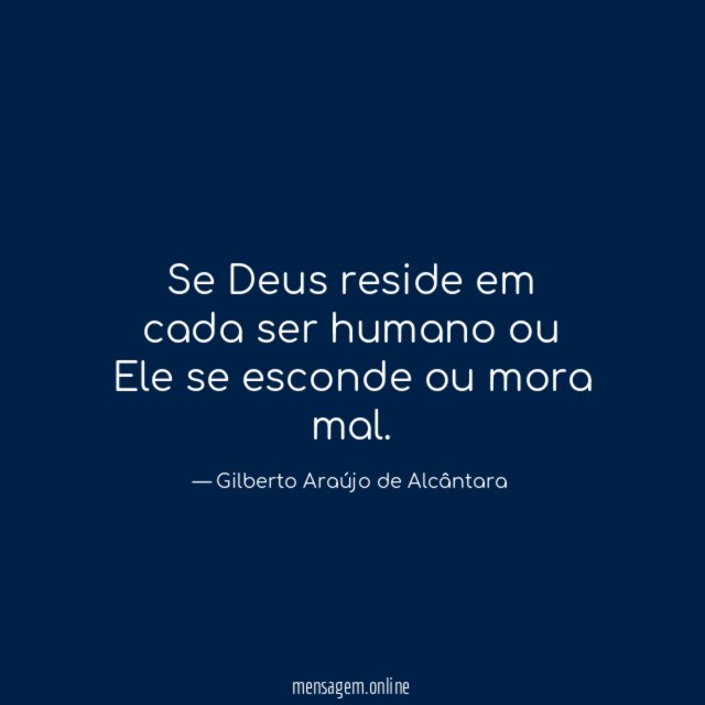 Se Deus reside em cada ser humano ou