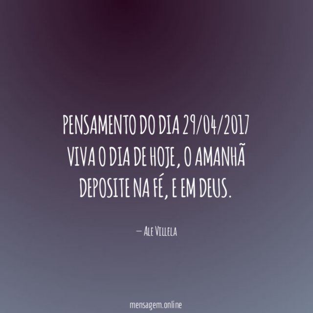 Pensamento do dia 29/04/2017