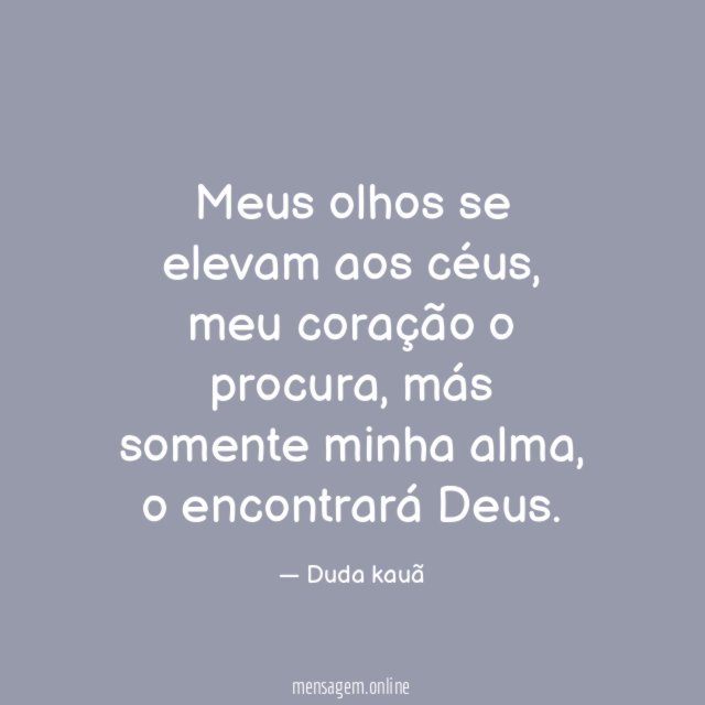Meus olhos se elevam aos céus