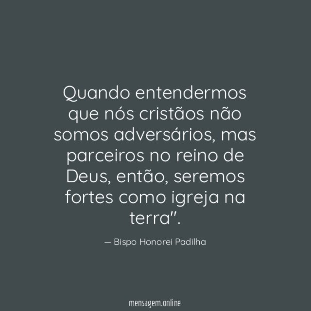 Quando entendermos que nós cristãos não somos adversários