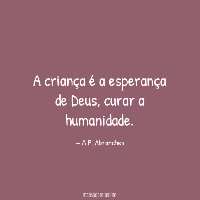 A criança é a esperança de Deus