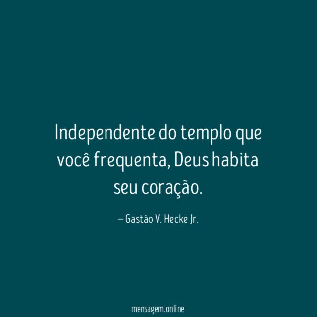 Independente do templo que você frequenta