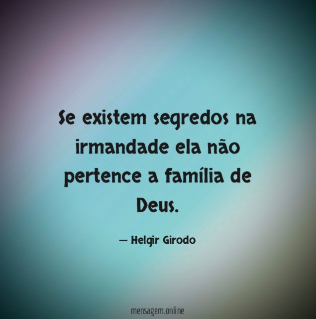 Se existem segredos na irmandade ela não pertence