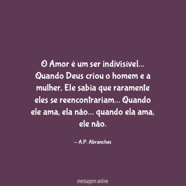 O Amor é um ser indivisível