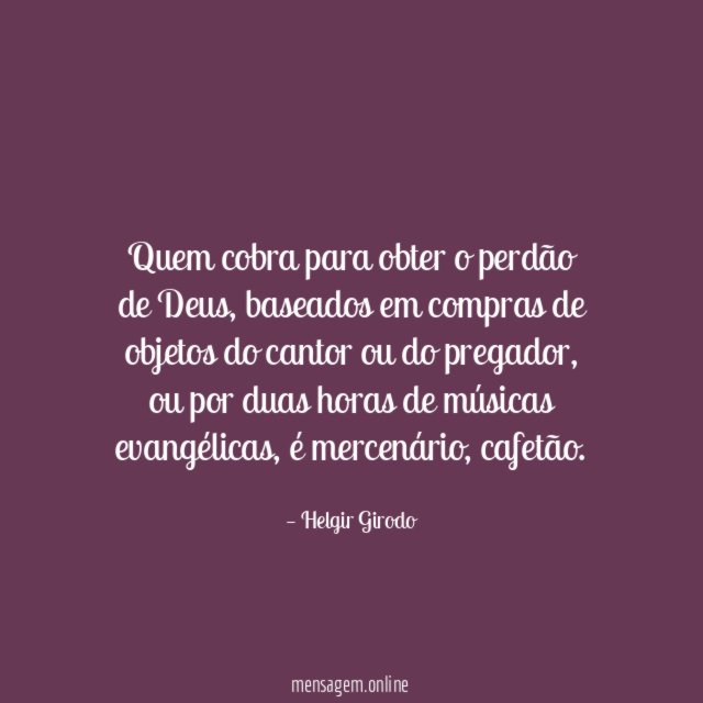 Quem cobra para obter o perdão de Deus