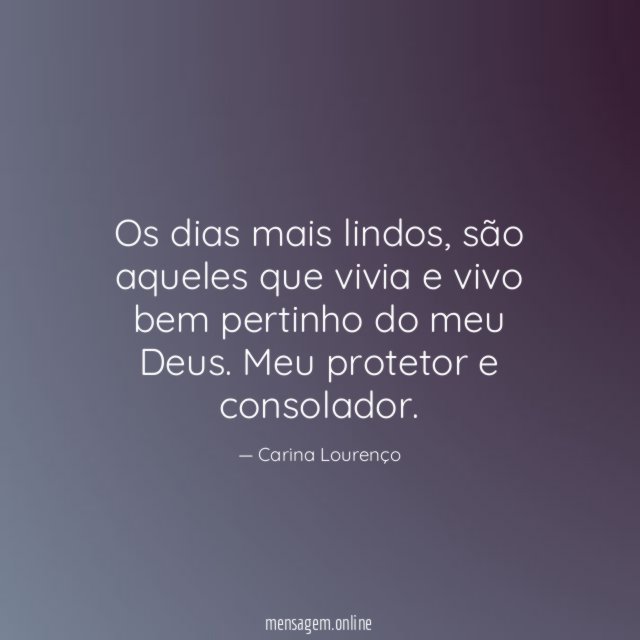 Os dias mais lindos