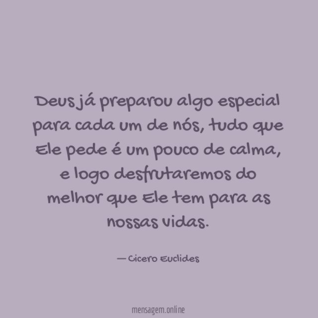 Deus já preparou algo especial para cada um de nós