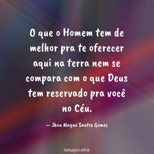 O que o Homem tem de melhor pra