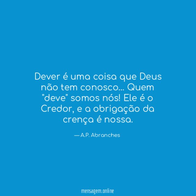 Dever é uma coisa que Deus não tem conosco