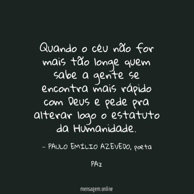 Quando o céu não for mais tão longe