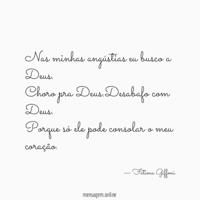Nas minhas angústias eu busco a Deus