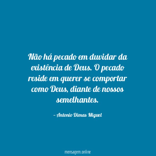 Não há pecado em duvidar da existência de Deus