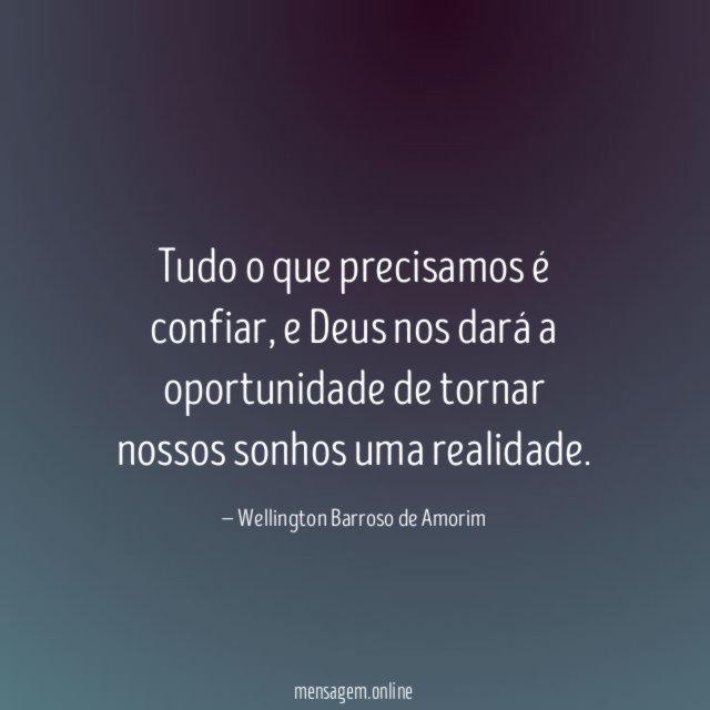 Tudo o que precisamos é confiar