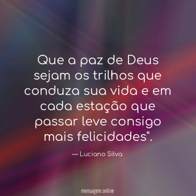 Que a paz de Deus sejam os